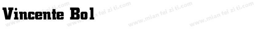 Vincente Bold字体转换